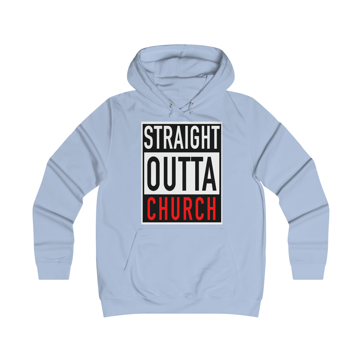 Women's STRAIGHT OUTTA CHURCH College Hoodie - Conquered By Faith