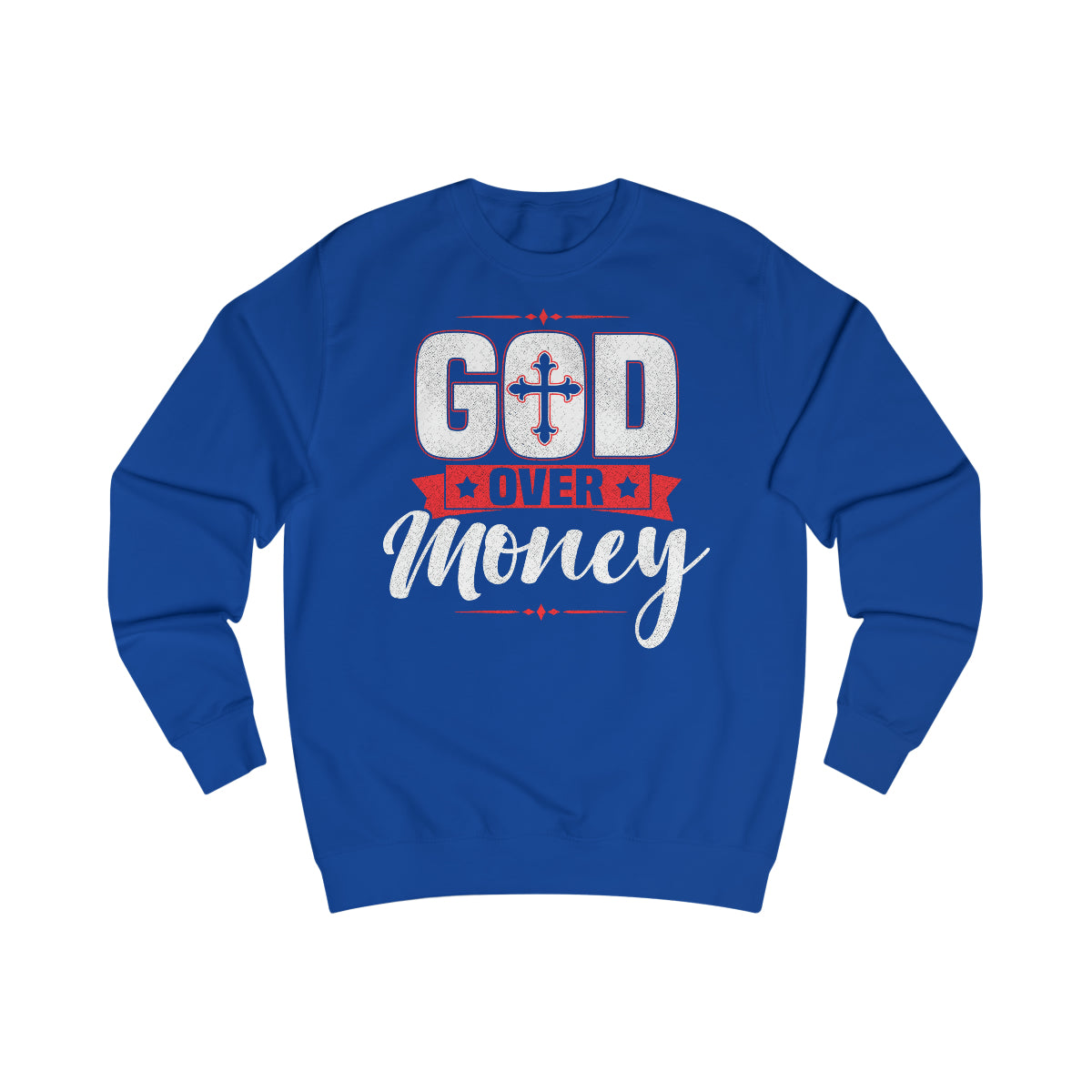 Men's GOD OVER MONEY Sweatshirt - Conquered By Faith