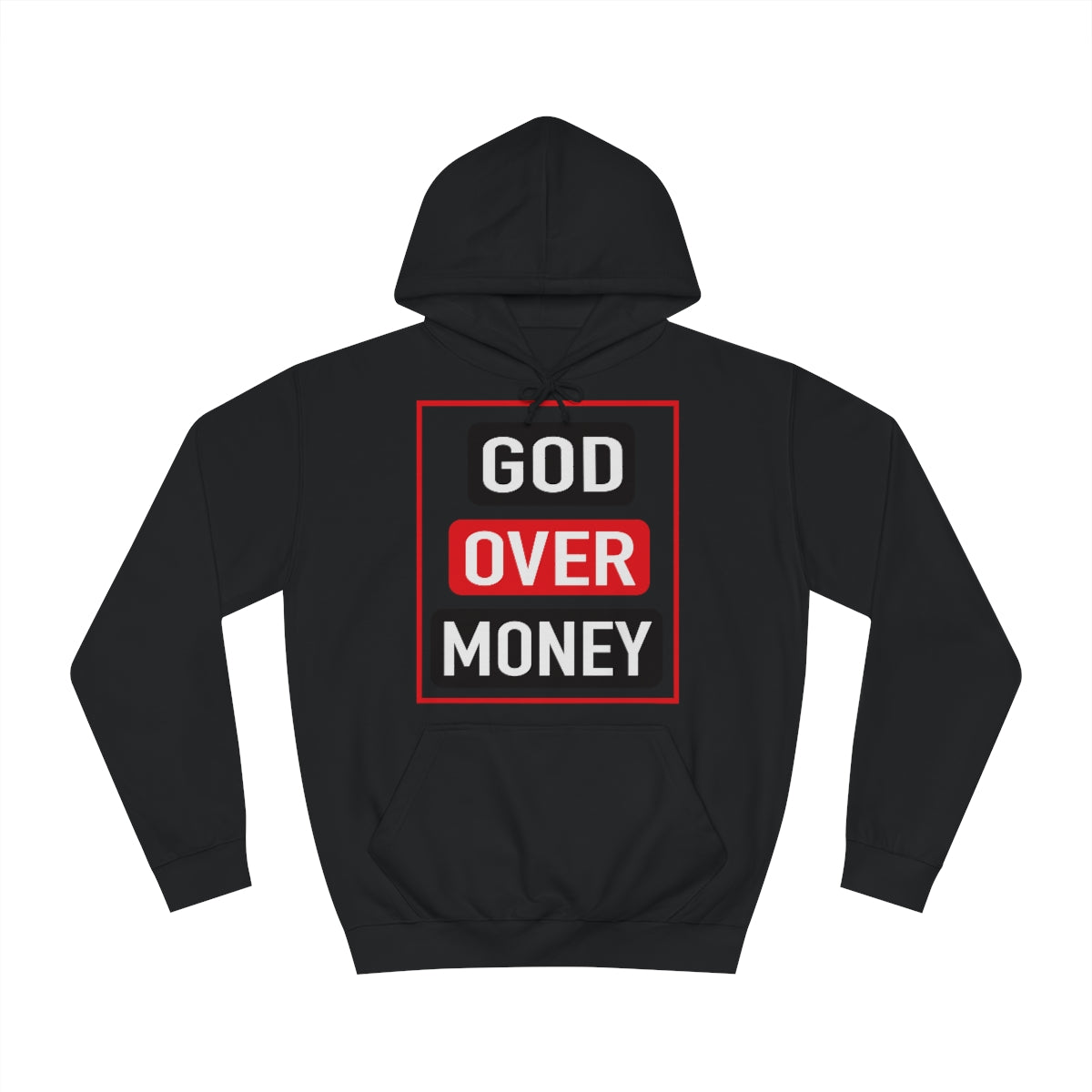 Men's GOD OVER MONEY College Hoodie - Conquered By Faith