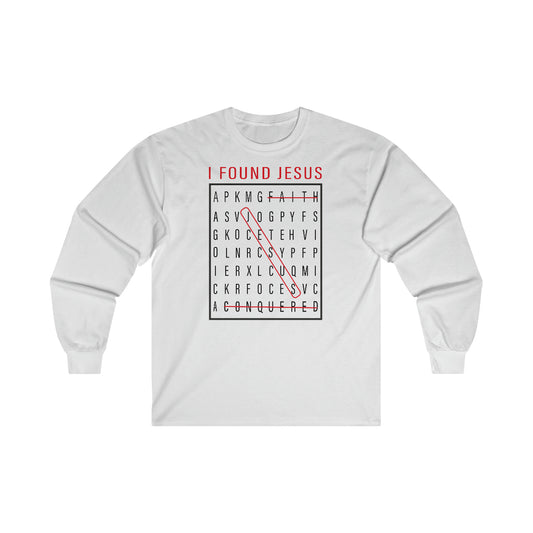 Men's I FOUND JESUS Ultra Cotton Long Sleeve Tee - Conquered By Faith