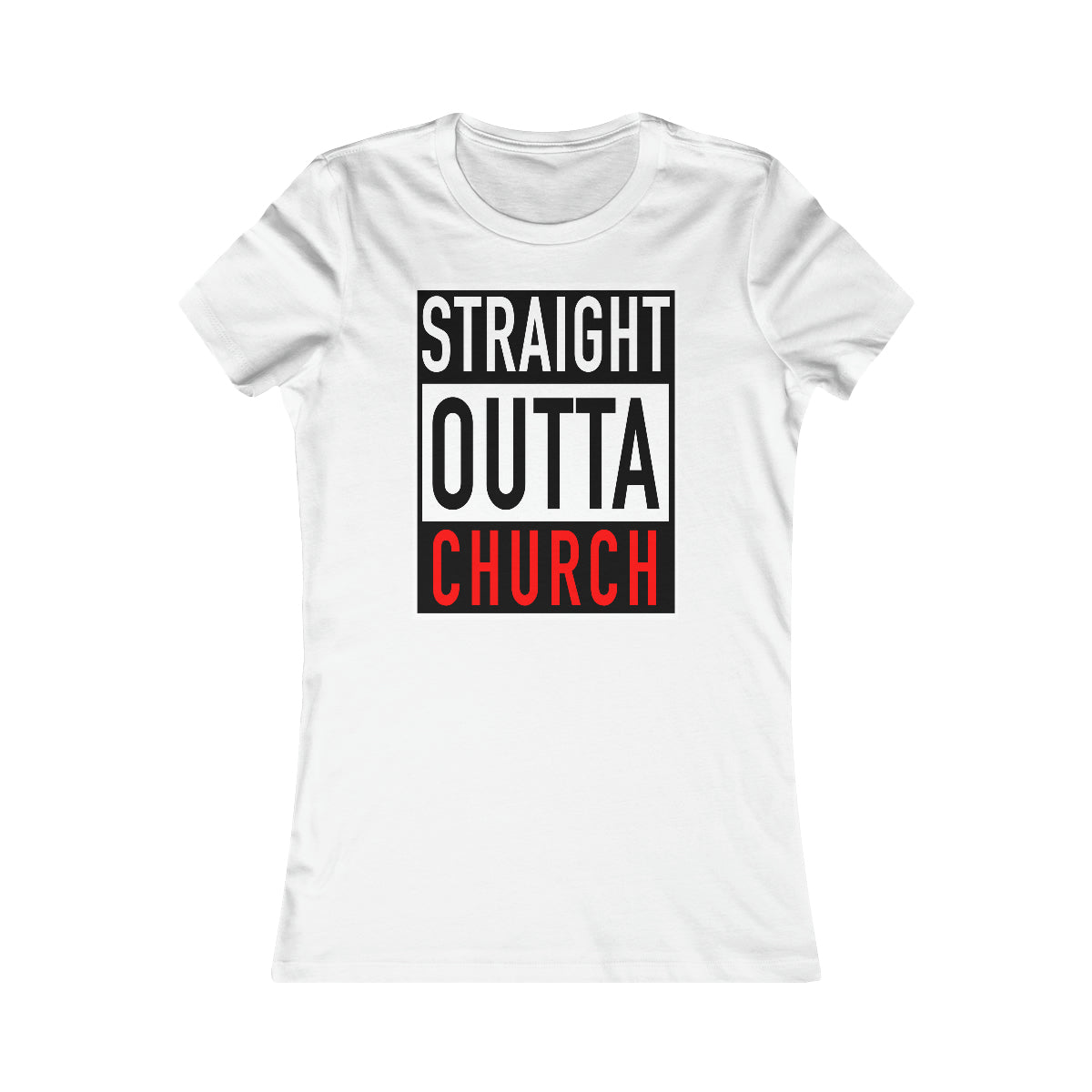 Women's STRAIGHT OUTTA CHURCH Tee - Conquered By Faith