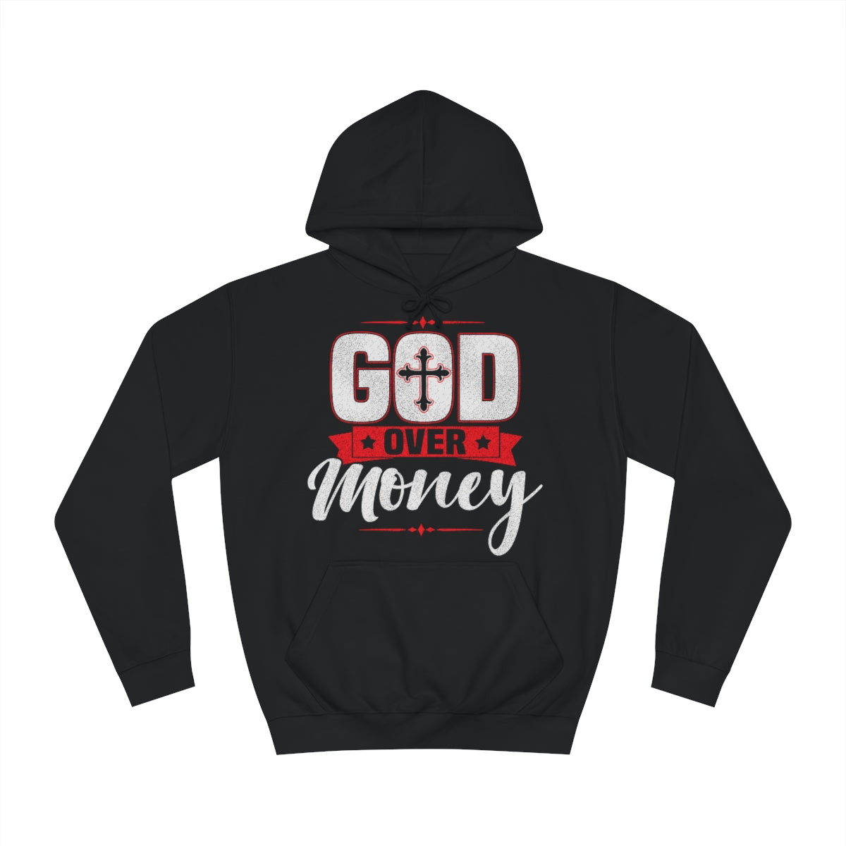 Men's GOD OVER MONEY College Hoodie - Conquered By Faith