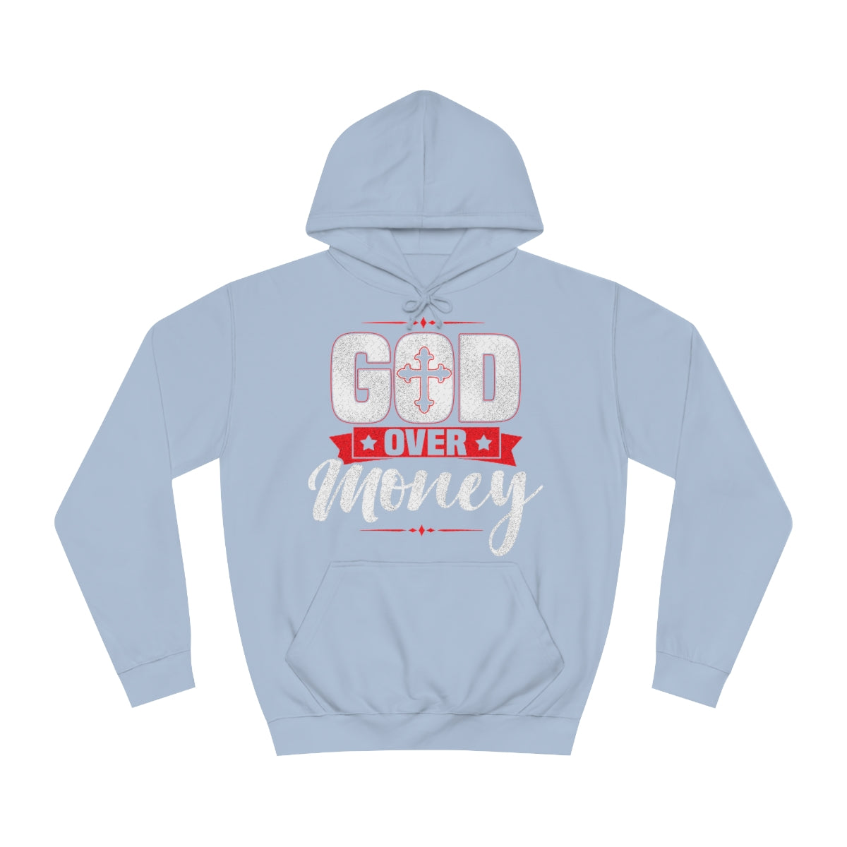 Women's GOD OVER MONEY College Hoodie - Conquered By Faith