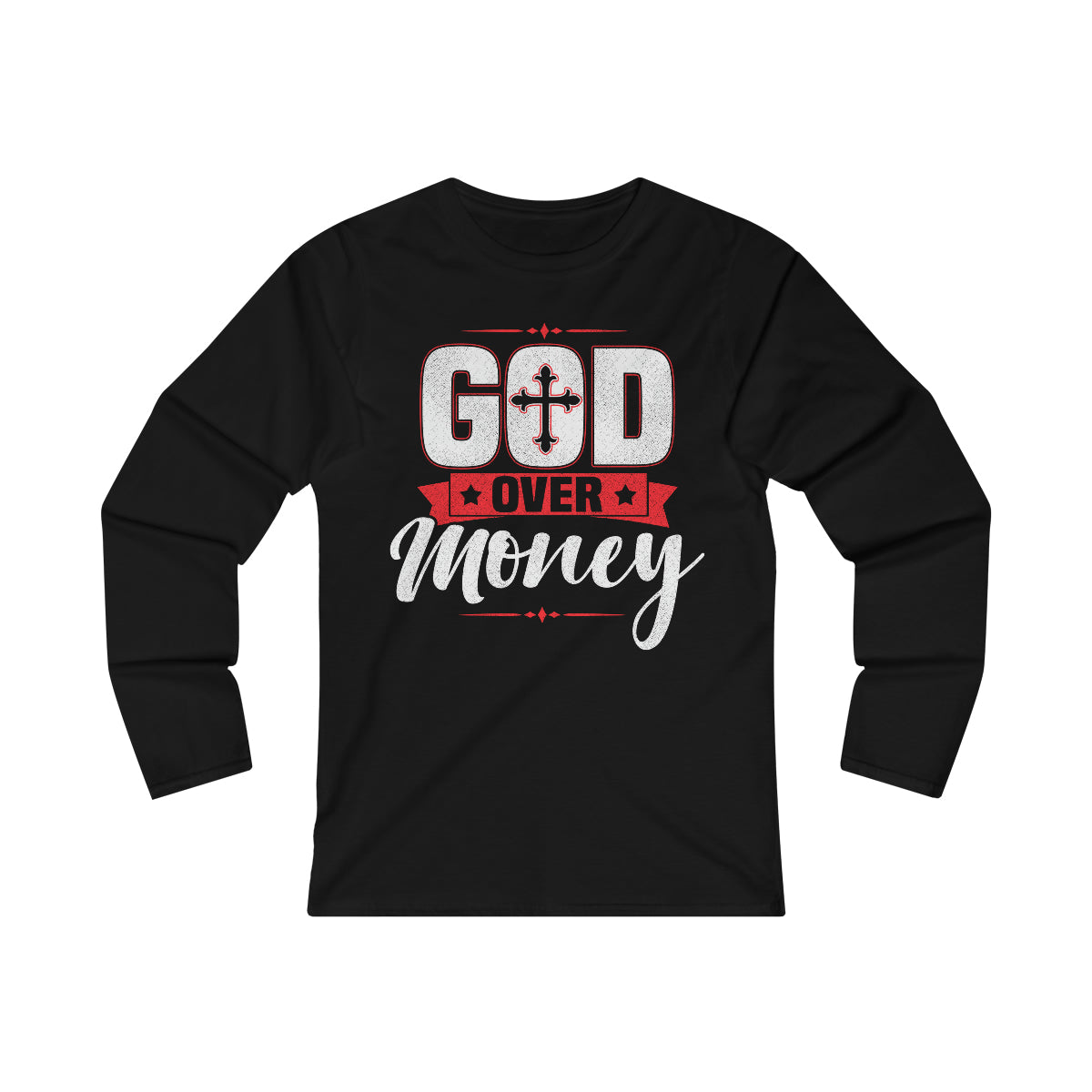 Women's GOD OVER MONEY Fitted Long Sleeve Tee - Conquered By Faith
