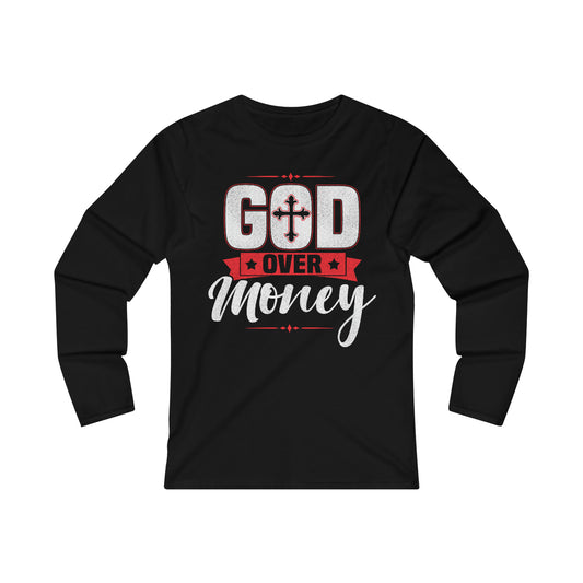 Women's GOD OVER MONEY Fitted Long Sleeve Tee - Conquered By Faith