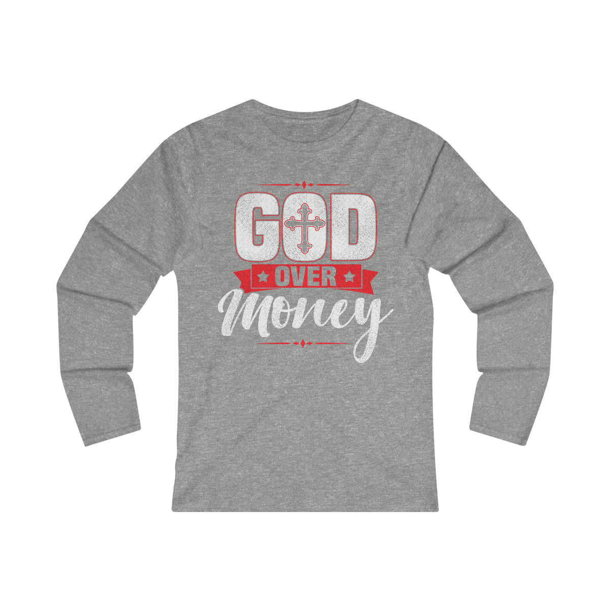 Women's GOD OVER MONEY Fitted Long Sleeve Tee - Conquered By Faith