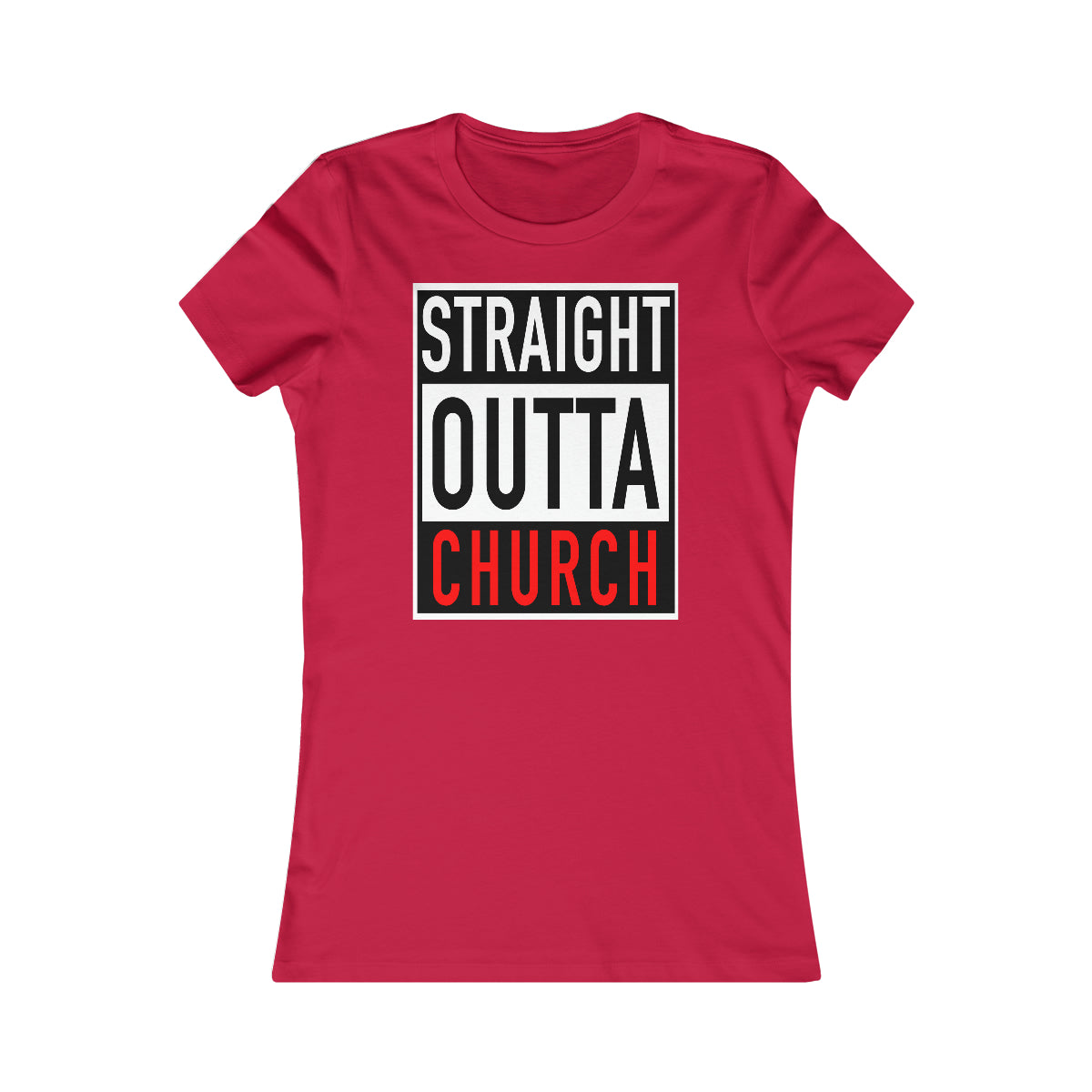 Women's STRAIGHT OUTTA CHURCH Tee - Conquered By Faith