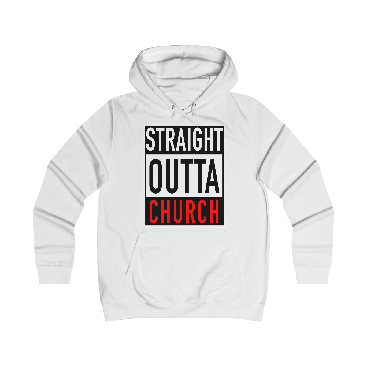 Women's STRAIGHT OUTTA CHURCH College Hoodie - Conquered By Faith