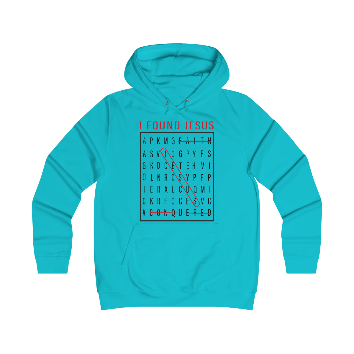Women's I FOUND JESUS College Hoodie - Conquered By Faith