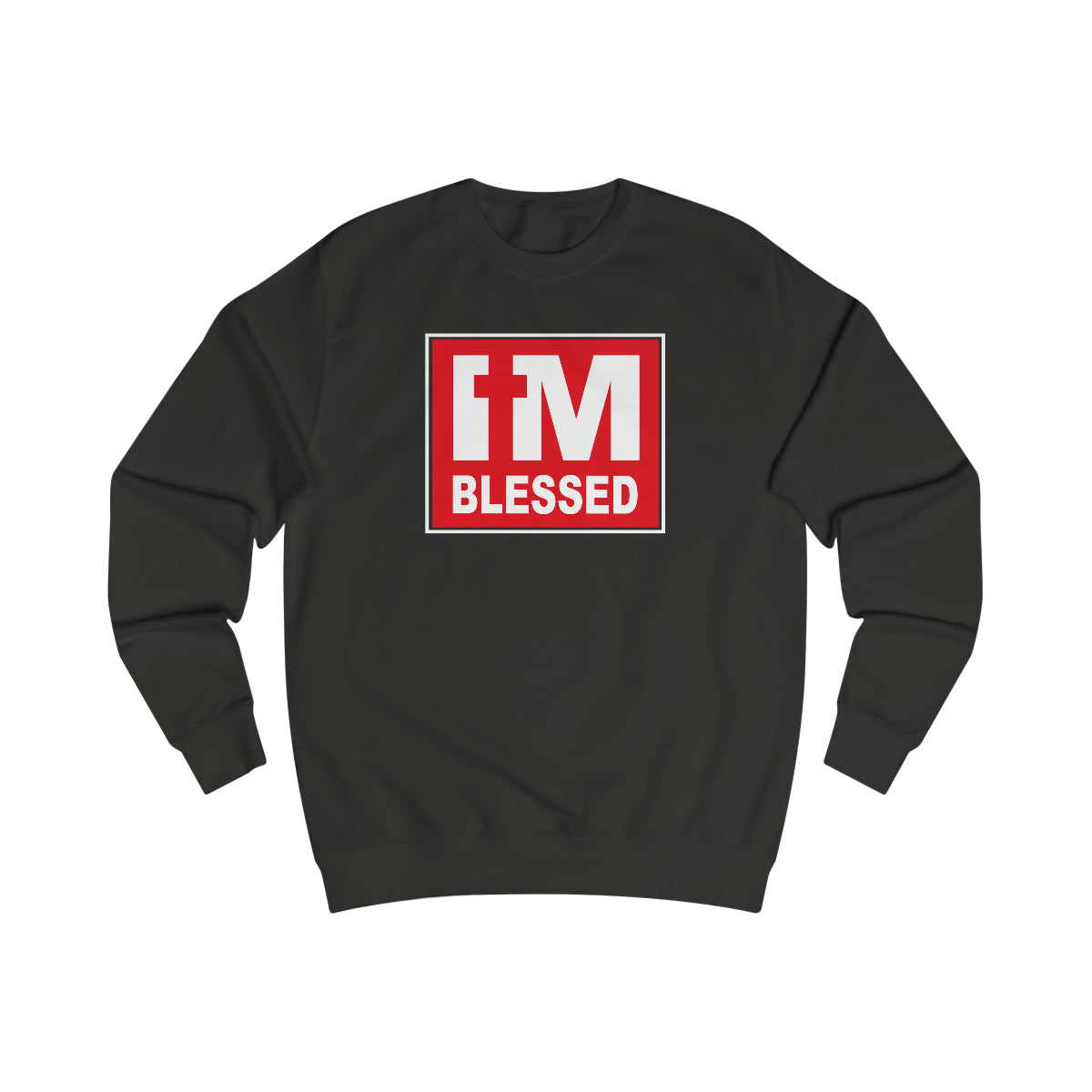 Men's I'm Blessed Sweatshirt - Conquered By Faith